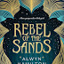 Rebel of The Sands
