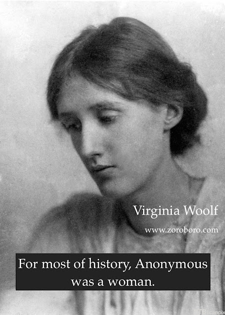 Virginia Woolf Quotes. Virginia Woolf Poems/Life/Women Quotes/Virginia Woolf Saying and short Status,poetry,inspiraitonal,motivational,writer