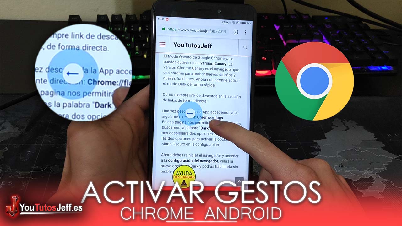 Activar Gestos Google Chrome Android - Nueva Función