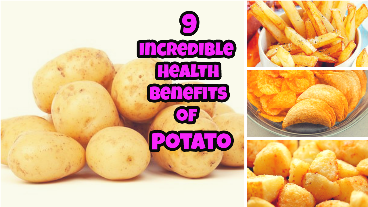 9 Incredible Health Benefits of Potato Is potato good for health