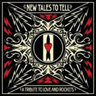 New Tales To Tell: A Tribute to Love and Rockets