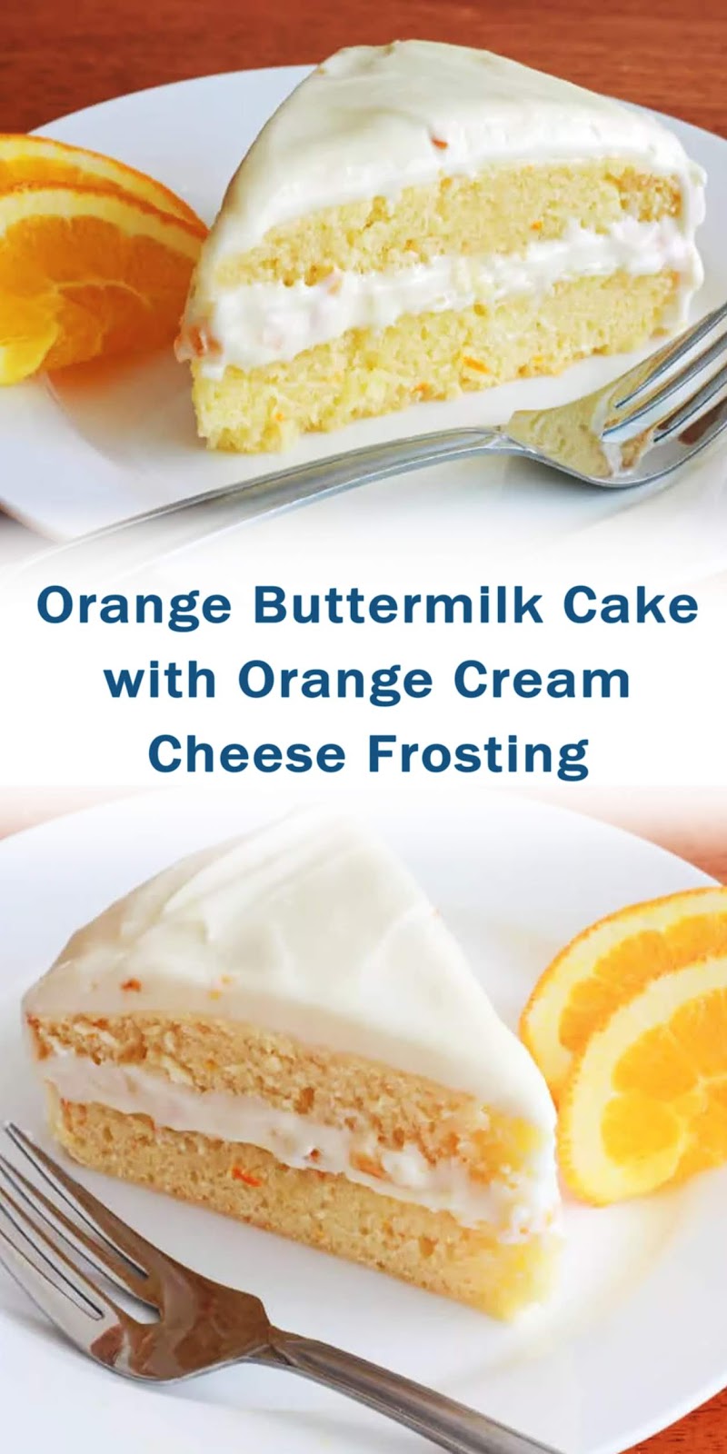 Orange Buttermilk Cake with Orange Cream Cheese Frosting