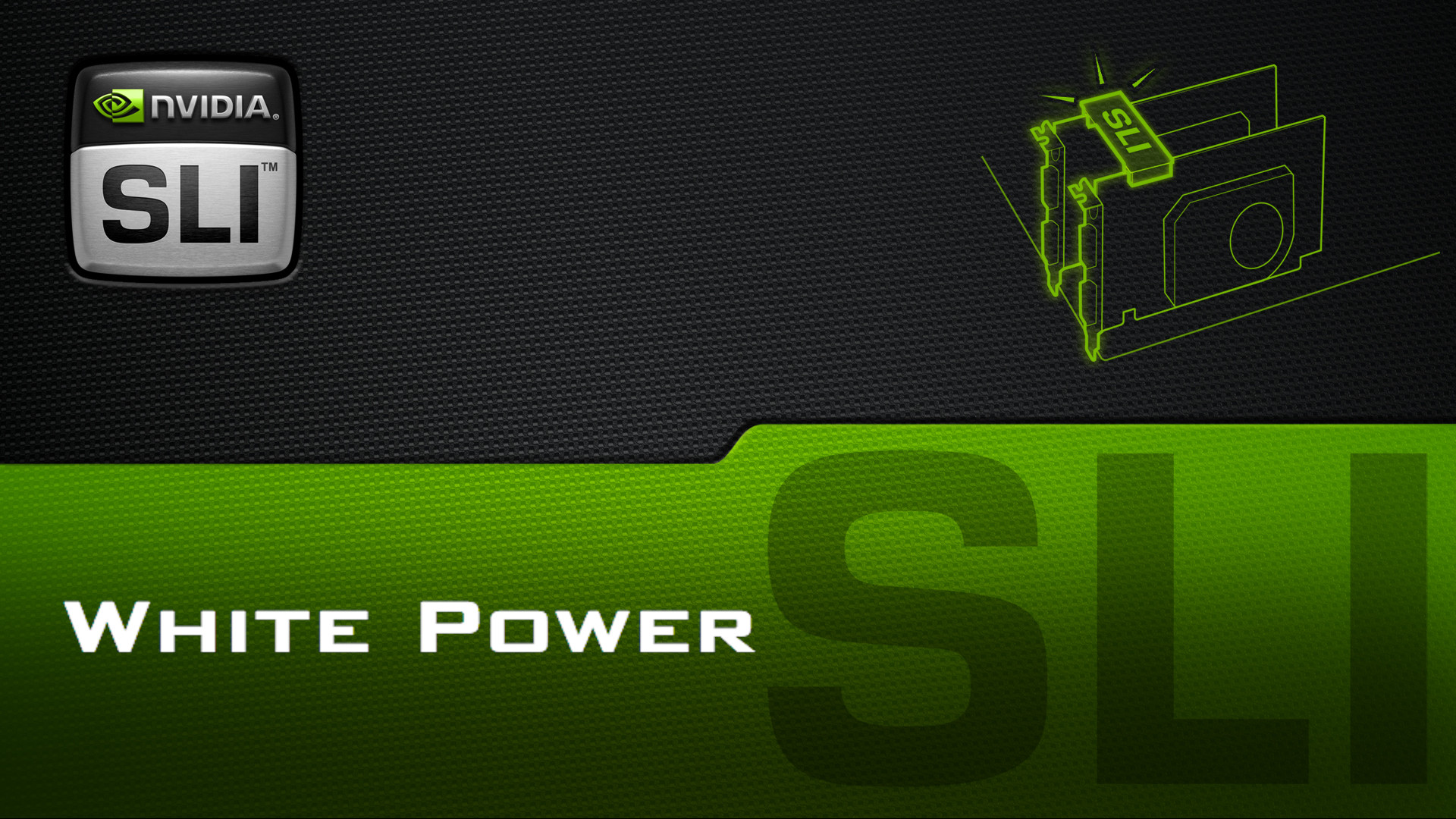 White Power SLI (Parte 1 – Apresentação)