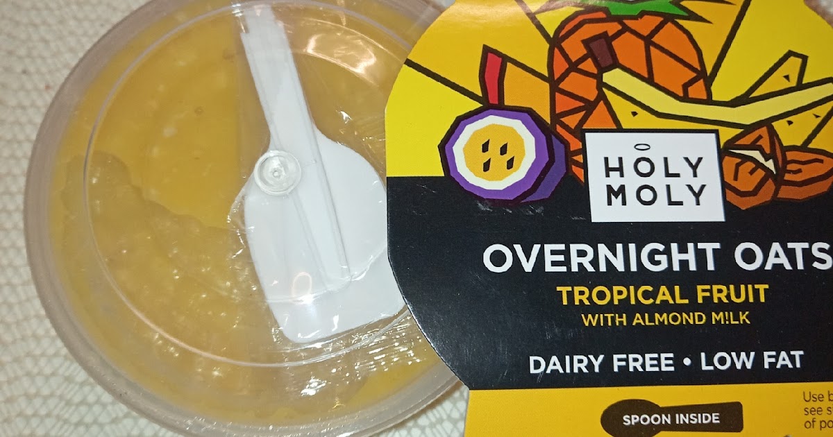 Supersupergirl's Food Reviews [Review] Holy Moly Overnight oats Tropical fruits and smashed
