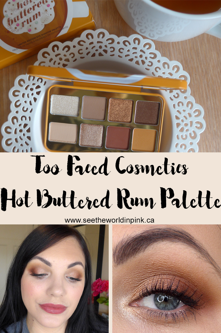 Too Faced Cosmetics Hot Buttered Rum Palette - Try-on, Swatches and Thoughts! 