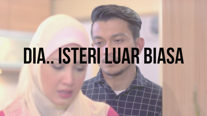 Dia isteri luar biasa