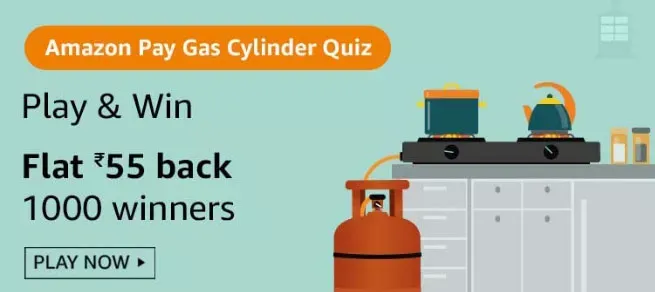 Amazon Pay Gas cylinder Quiz