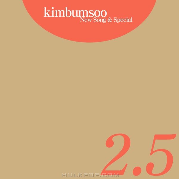 Kim Bum Soo – Vol.2.5 New Song and Special