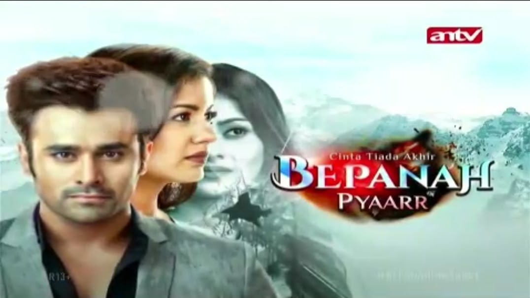 BEPANAH PYAARR (CINTA TIADA AKHIR) ANTV KEREN KW12