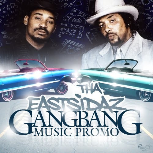 Tha Eastsidaz - GangBang Music Promo - (Unreleased Album)
