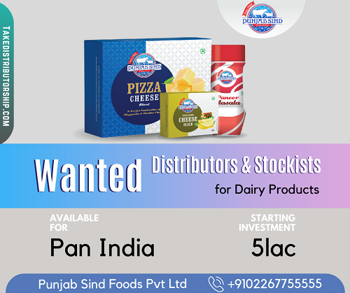 Wanted Distributors, Super Stockist for Dairy Products in Pan India
