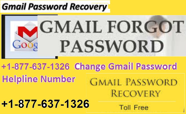 +1-877-637-1326 Change Gmail Password Helpline Number 