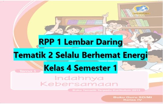 Download RPP 1 Lembar Daring Kelas 4 Semester 1 Revisi