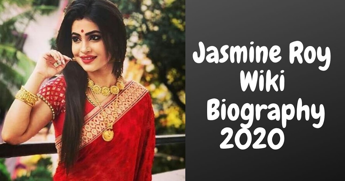 Jasmine Roy Wiki Biography Age Family Details 2020