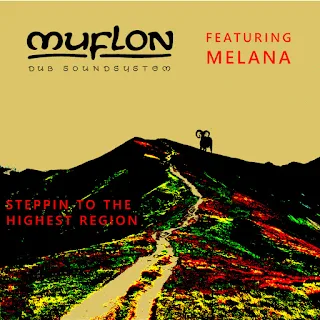 Muflon Dub Soundsystem ft. Melana / Dubophonic (c) 2021