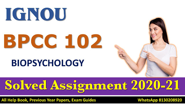 BPCC 102 Solved Assignment 2020-2, IGNOU Assignment 2020-21, BPCC 102, Solved Assignment