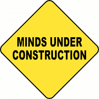 construction sign, minds under construction