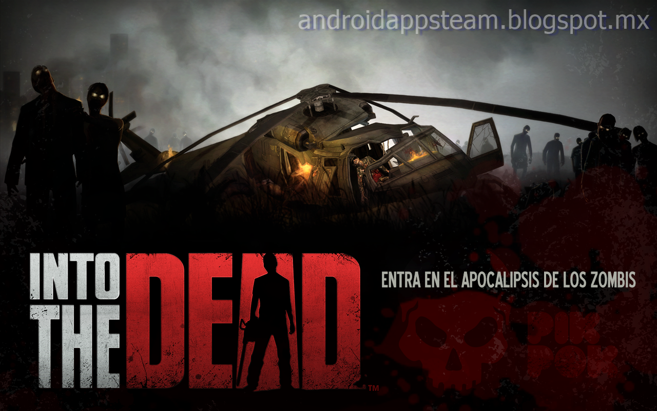 into the dead 2 apk android