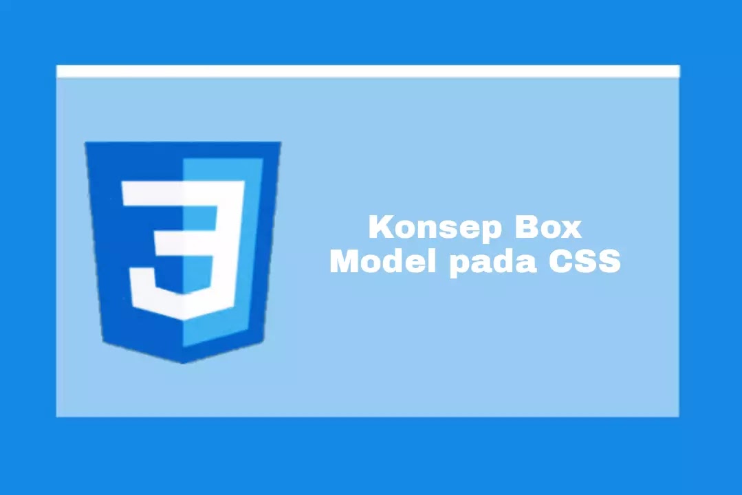 Konsep box model pada css Box model