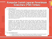 Kumpulan Contoh Laporan Penerimaan Siswa Baru (PSB) Terbaru