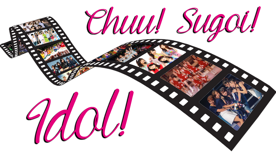 Chuu! Sugoi! Idol