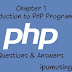 Chapter 1: Introduction to PHP Programming Q & A (#ipumusings)(#php)