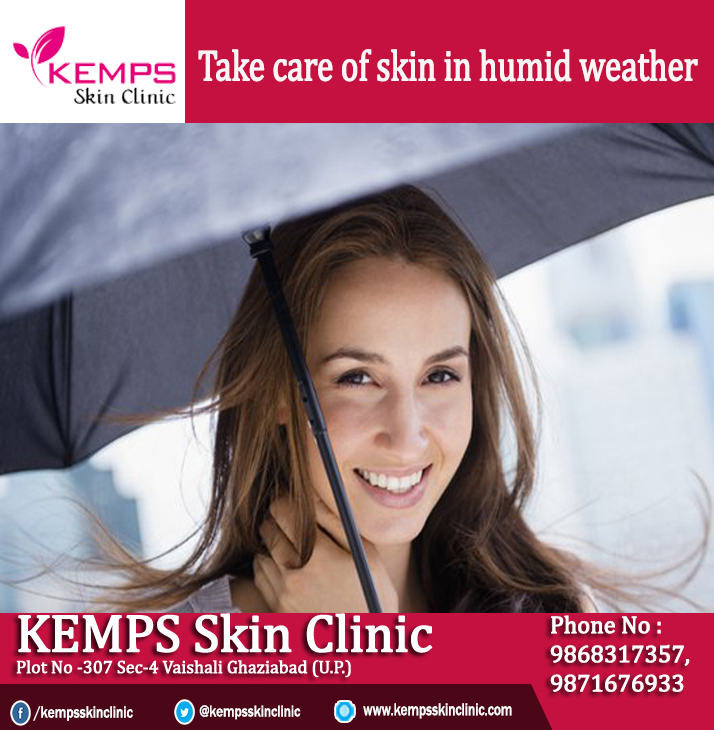 How to take care of skin in humid climate? KEMPS Skin Clinic