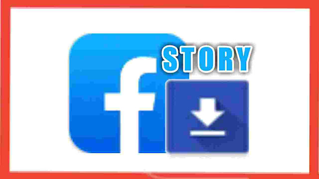 Cara Download Story Facebook 