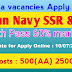 Indian Navy Sailor Entry SSR, AA Online Form 2019