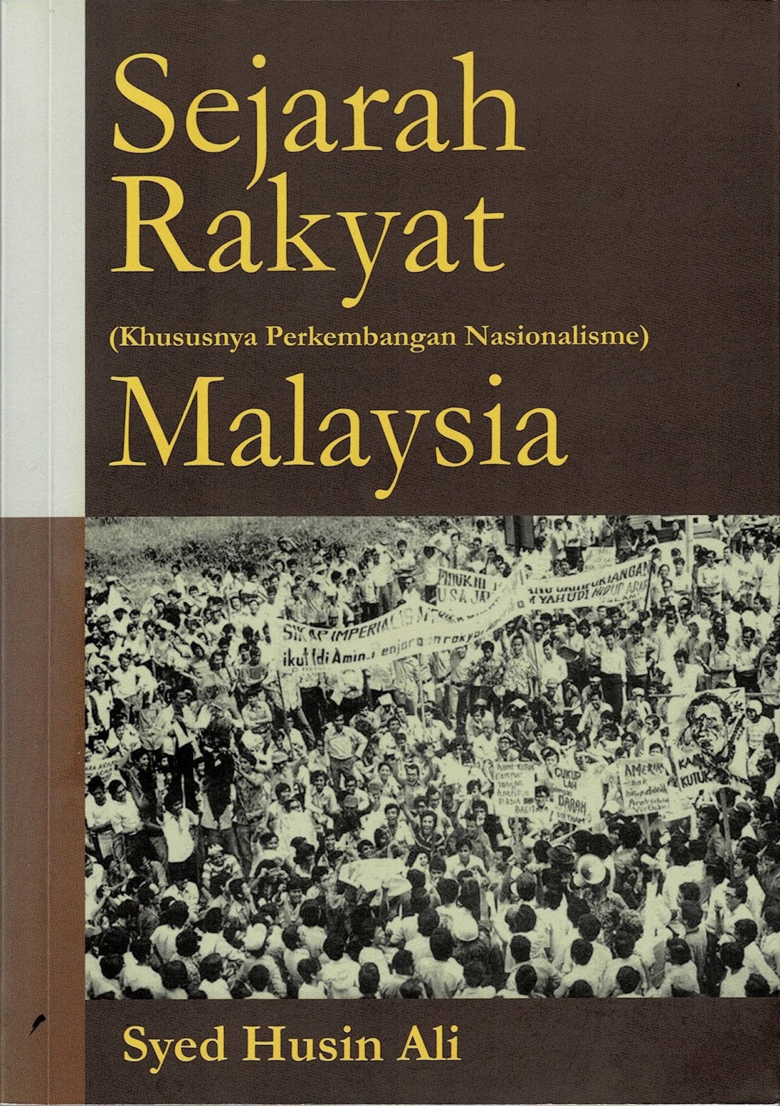 PERSPEKTIF: Ulasan buku Sejarah Rakyat Malaysia oleh Syed ...