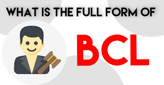 BCL category full form in Hindi | BCL categoryका फुल फॉर्म क्या है?