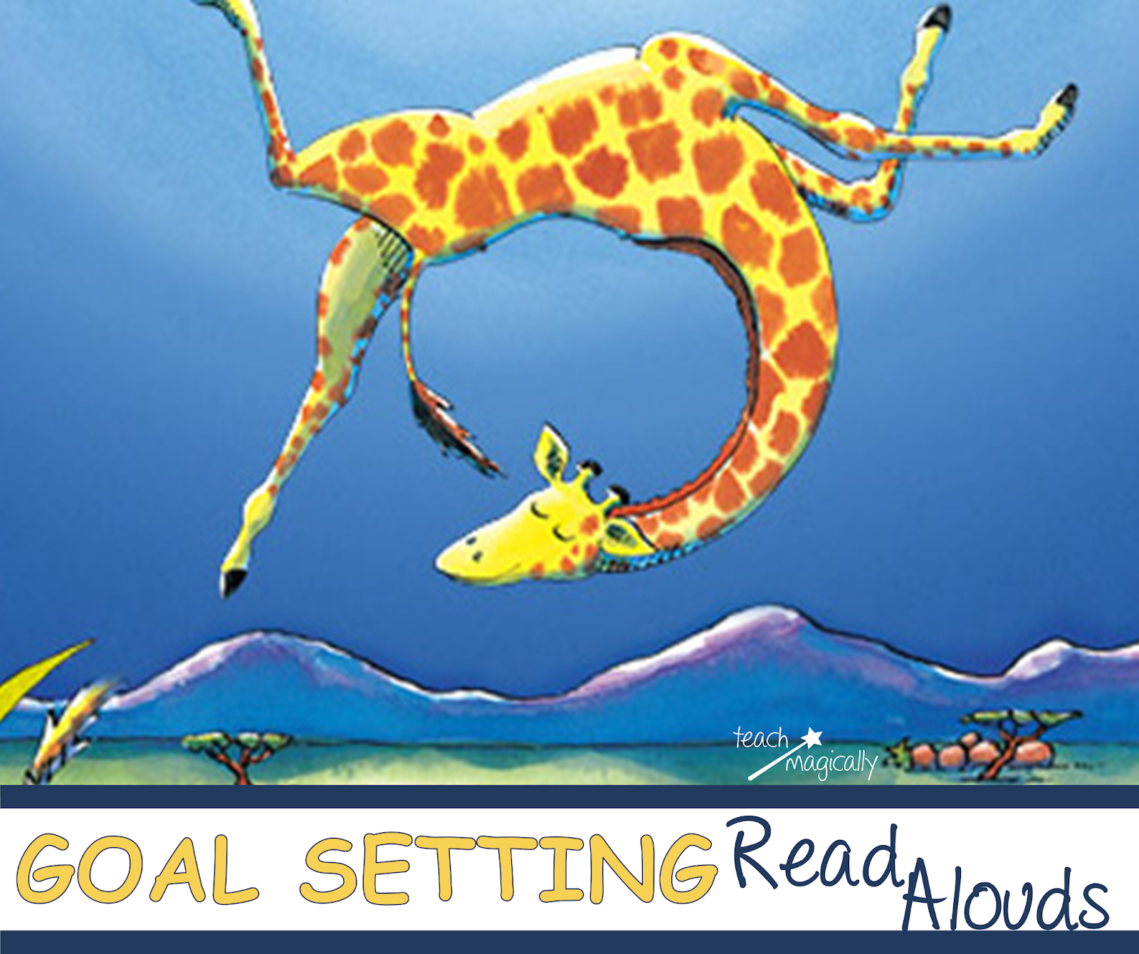 The Best Goal Setting Books to Read Aloud Teach Magically