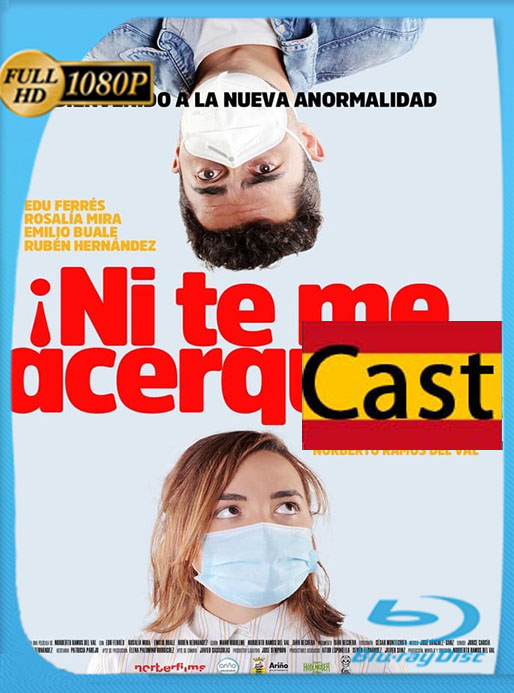 Ni te me Acerques (2020) HD 1080p Castellano [GoogleDrive] [tomyly]