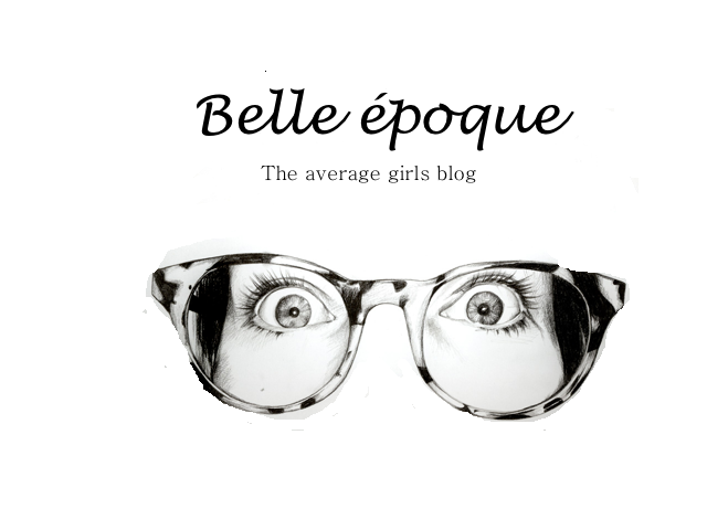 Belle époque- The average girls blog