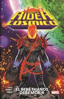 Ghost Rider Cósmico: El Bebé Thanos debe Morir (Cosmic Ghost Rider 1-5) (11/12/20)