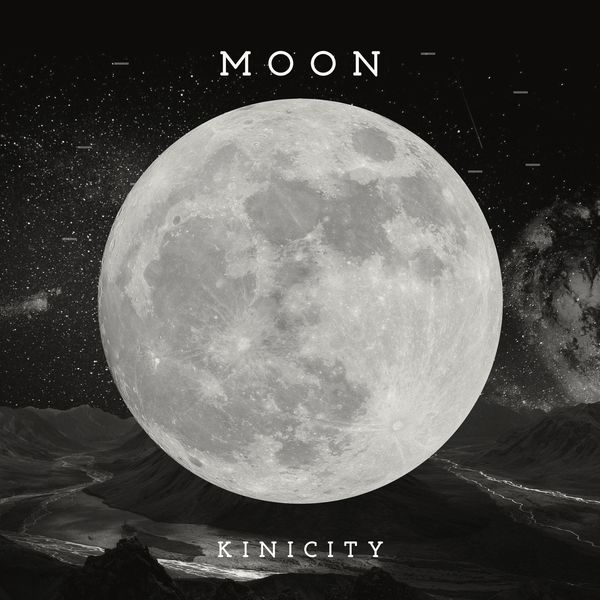 Kinicity – Moon – Single