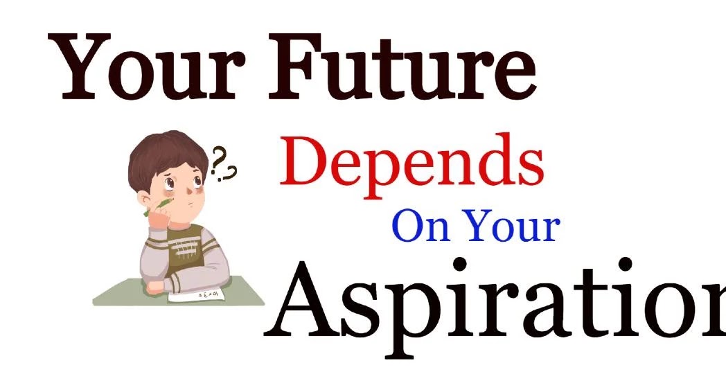 Essay on my future depends on your aspirations image