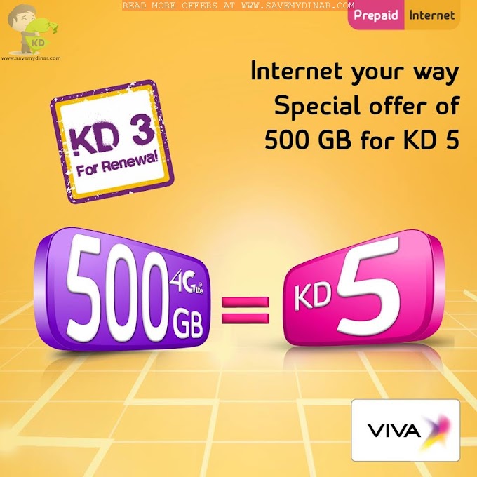 Viva Kuwait - Get 500GB for 5KD, and 3KD for the renewal