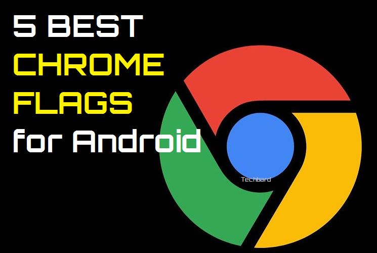 8 Best Chrome Flags for Android to Supercharge Your Browsing Experience