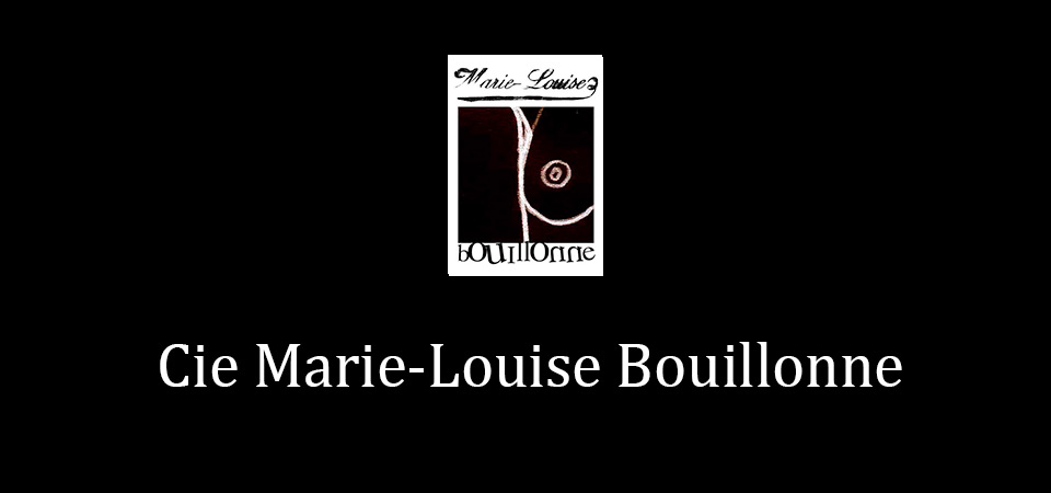 Cie Marie-Louise Bouillonne