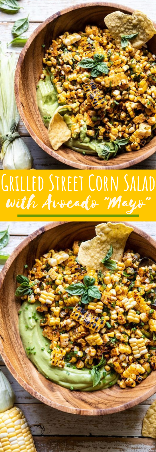 Grilled Street Corn Salad with Avocado “Mayo” #vegan #salad