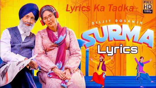 SURMA LYRICS - Diljit Dosanjh | Latest Punjabi Song 2019