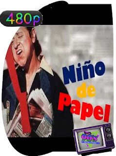 Quico El niño de Papel (1981) [480p] Latino [GoogleDrive] SXGO
