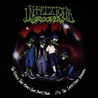 [1991] - The Plague That Makes Your Booty Move...It's The Infectious Grooves