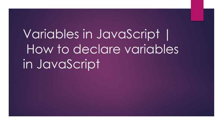 Variables in javascript | Declaring a variable - Online help - online help