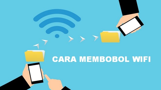 Cara Bobol Wifi Tembakan : Cara Bobol Wifi Tembakan Cara Bobol Wifi