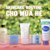 Skincare routine cho mùa hè 2018