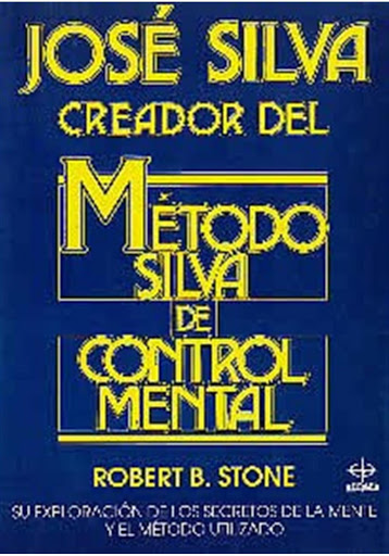 METODO SILVA DE CONTROL MENTAL