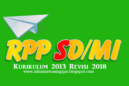 Download Rpp Kelas 1 Sd Kurikulum 2013 Revisi 2018