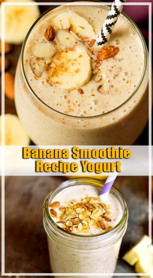 Banana Smoothie Recipe Yogurt - herbal medicine
